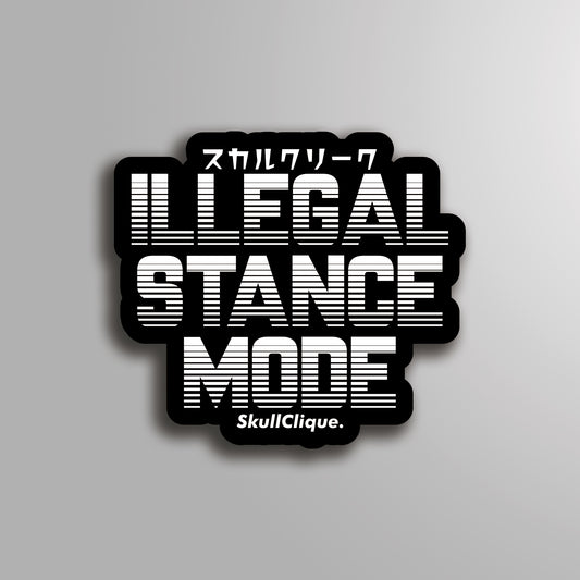 ILLEGAL STANCE MODE - SMALL STICKER